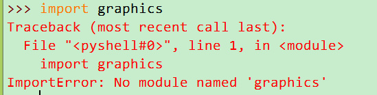 Python编程：No <wbr>module <wbr>named <wbr>'graphics'