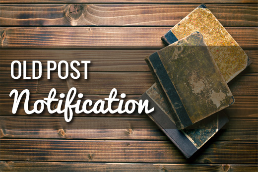 Old Post Notification WordPress